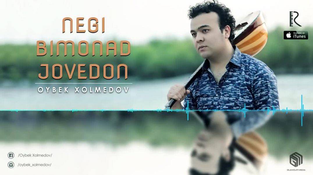 Ойбек Холмедов - Неги бимонад жоведон (Official music 2018) tasix