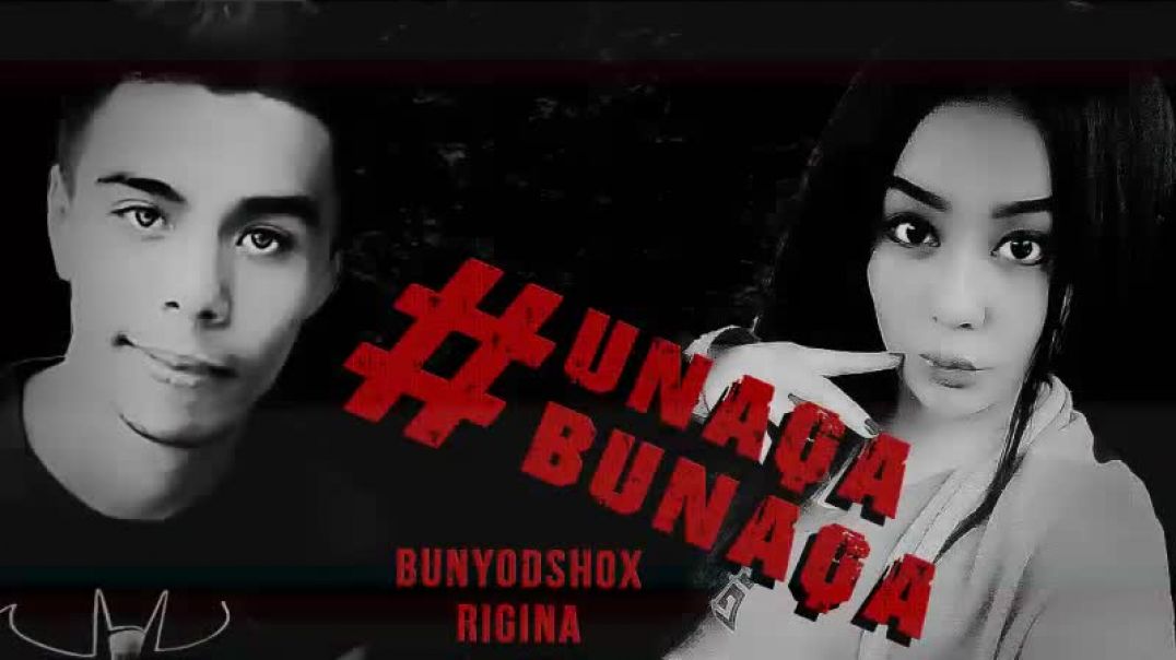 BunyoDShoX ft Rigina - Unaqa Bunaqa ( BN MEDIA )