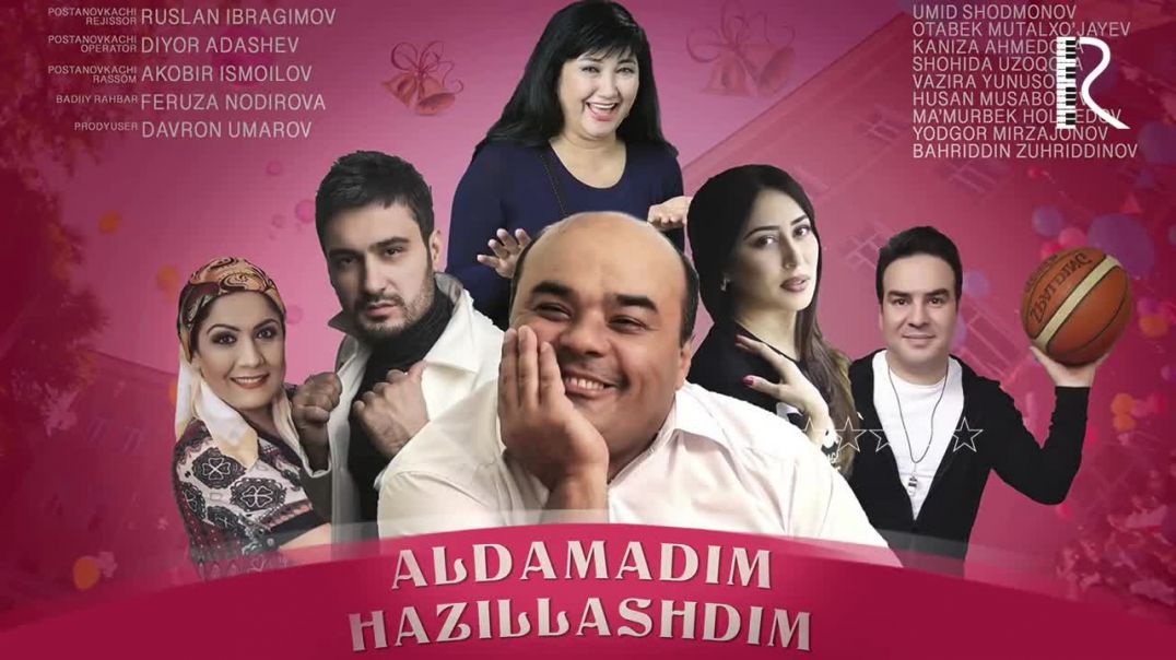 Алдамадим, хазиллашдим(Uzbek Film 2018)Aldamadim, hazillashdim