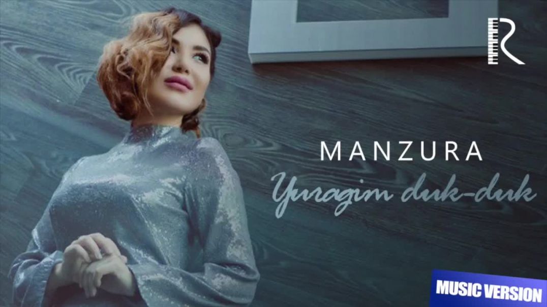 Manzura - Yuragim duk-duk Манзура - Юрагим дук-дук (music version)