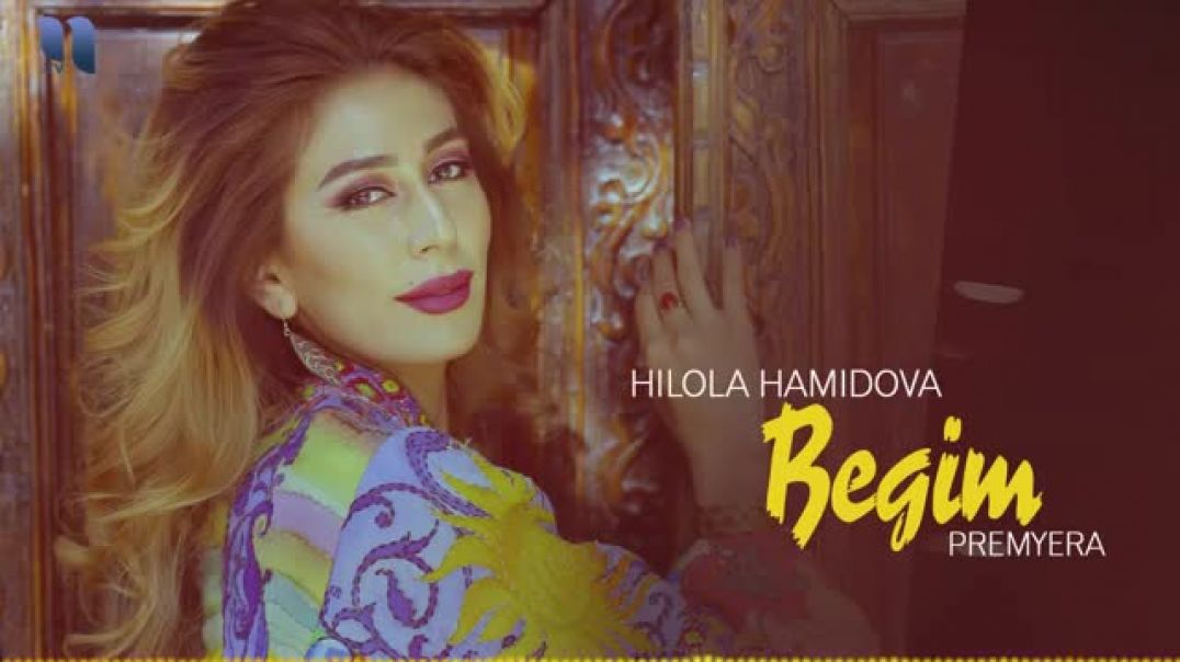 Hilola Hamidova - Begim  Хилола Хамидова - Бегим (music version