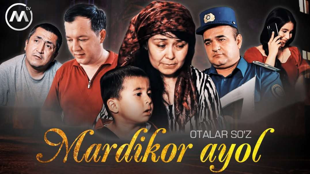⁣Mardikor Ayol 2-qism Uzbek Serial