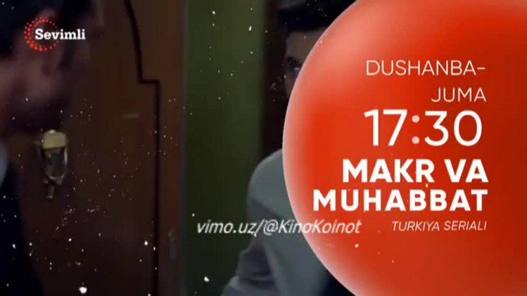 MAKR VA MUHABBAT 3-QISM(TURK SERIAL) UZBEK TILIDA