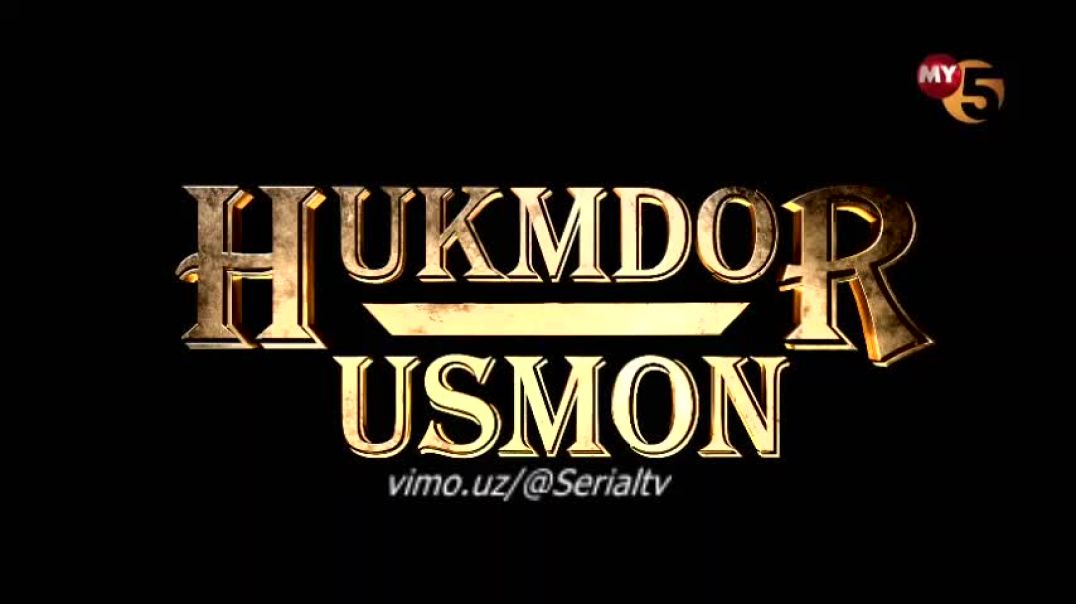 HUKUMDOR USMON 120-121 QISM (TURK SERIAL) UZBEK TILIDA