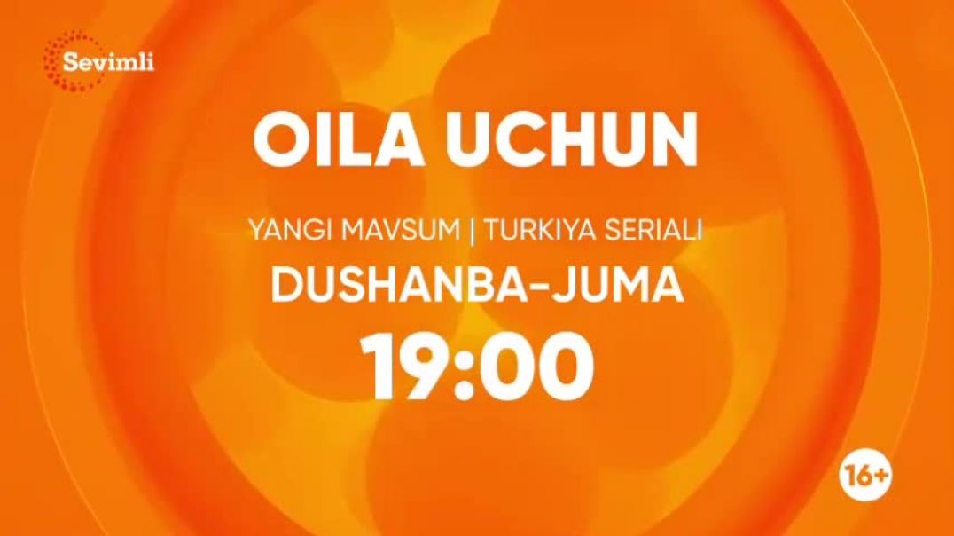 Oila Uchun 3-MAVSUM 3-4 qism O'zbek tilida