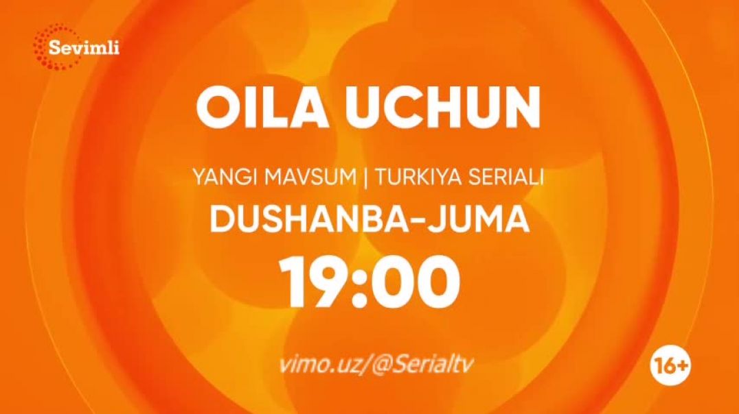 Oila Uchun 3-MAVSUM 15-16 qism O'zbek tilida
