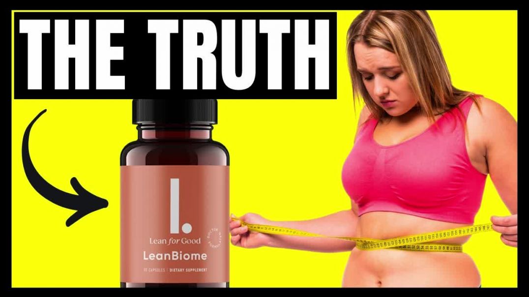 LeanBiome Reviews: (Official Update), Weight Loss in a Healthier Way!