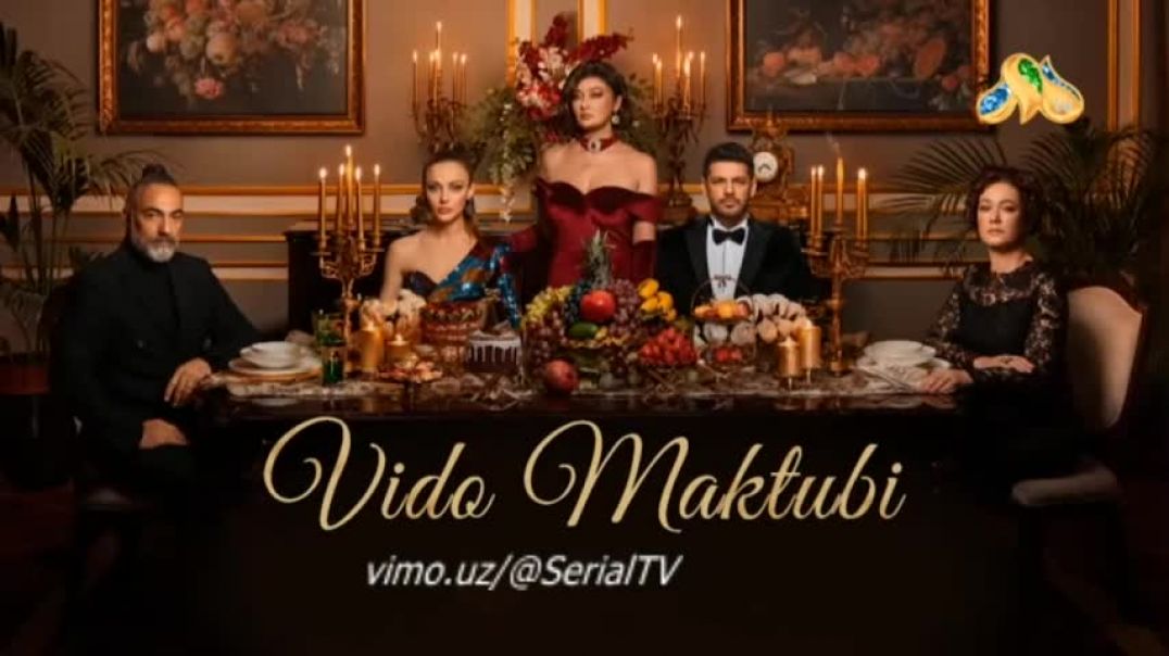 VEDA / VIDO MAKTUBI 53-54 QISM (VIDEO TURK SERIAL) O'ZBEK TILIDA