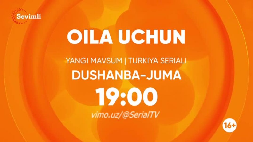 Oila Uchun 3-MAVSUM 49-50 qism (Turk Serial) O'zbek tilida