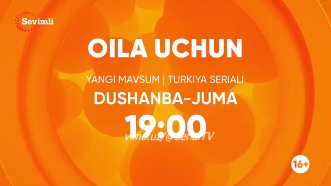 Oila Uchun 3-MAVSUM 62-63 qism (Turk Serial) O'zbek tilida