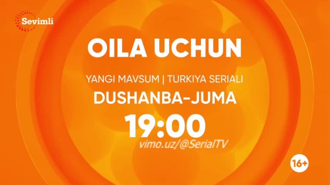 Oila Uchun 3-MAVSUM 64-65 qism (Turk Serial) O'zbek tilida